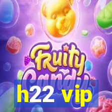 h22 vip